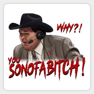 WWF Jim Ross: You SONOFABITCH! Magnet